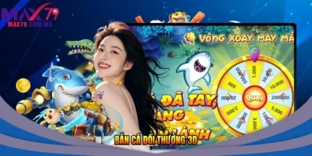 Bắn cá đổi thưởng