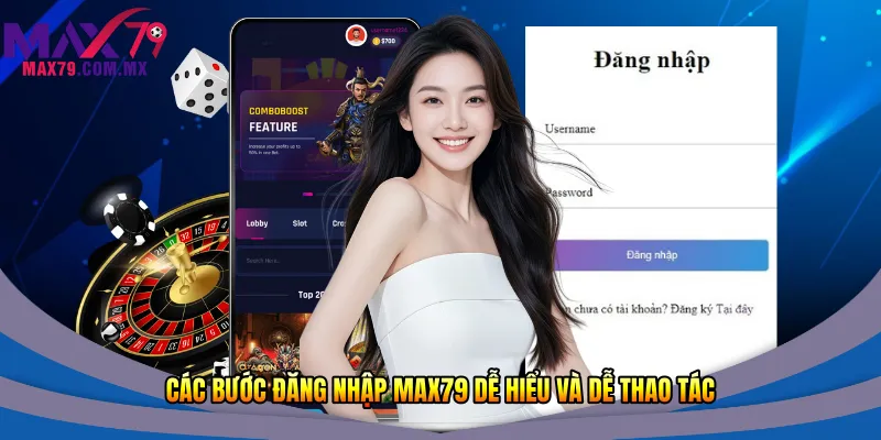 Các bước đăng nhập Max79 dễ hiểu và dễ thao tác