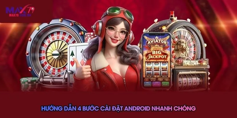 Hướng dẫn 4 bước cài đặt Android nhanh chóng
