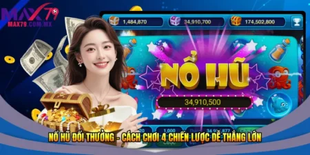 Nổ hũ đổi thưởng